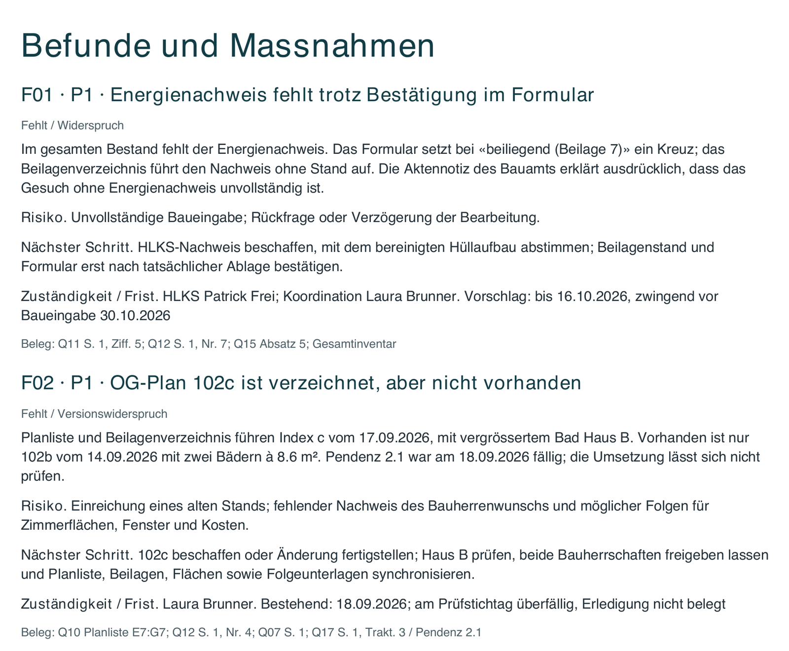 Ausschnitt aus dem Prüfbericht: Befund F01 fehlender Energienachweis und Befund F02 fehlender Plan 102c, je mit Risiko, nächstem Schritt, Zuständigkeit, Frist und Beleg