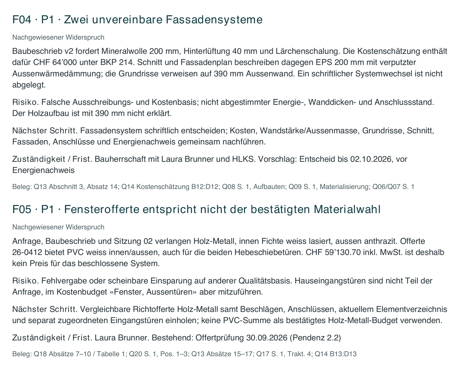 Ausschnitt aus dem Prüfbericht: Befund F04 zwei unvereinbare Fassadensysteme und Befund F05 Fensterofferte in Kunststoff statt Holz-Metall