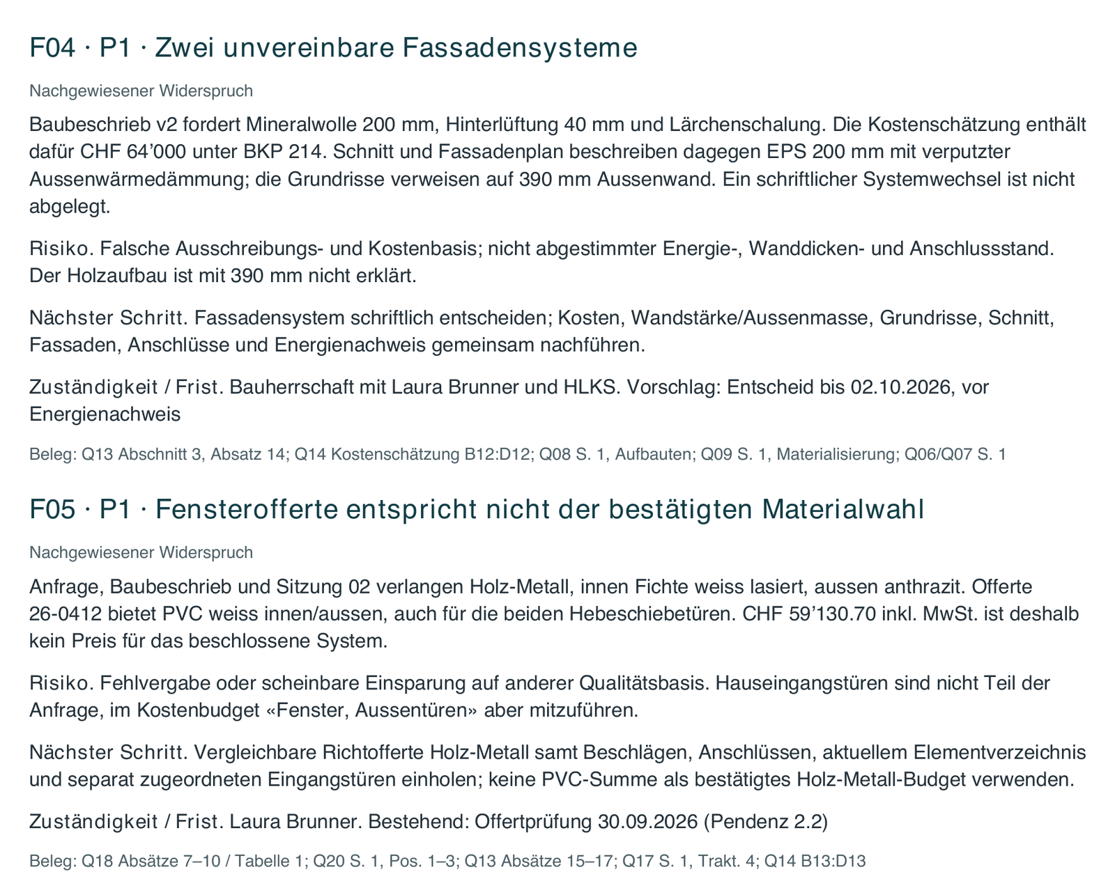 Ausschnitt aus dem Prüfbericht: Befund F04 zwei unvereinbare Fassadensysteme und Befund F05 Fensterofferte in Kunststoff statt Holz-Metall